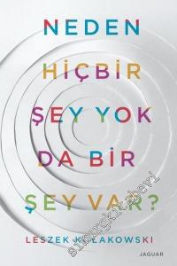 Neden Hiç Bir Şey Yok da Bir Şey Var? -        2016