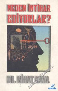 Neden İntihar Ediyorlar -