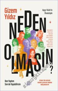 Neden Olmasın : Ben Yaptım Sende Yapabilirsin -        2026