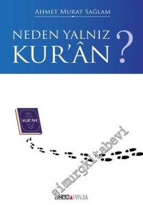 Neden Yalnız Kur'an? -