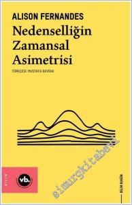 Nedenselliğin Zamansal Asimetrisi -        2026