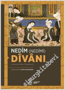 Nedim (Nedîmî) Divanı : İnceleme - Metin - Tıpkıbasım -        2025