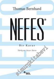Nefes: Bir Karar - Otobiyografik Beşleme -