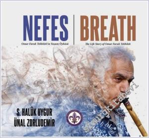Nefes: Ömer Faruk Tekbilek'in Yaşam Öyküsü = Breath: The Life Story of Ömer Faruk Tekbilek -        2025