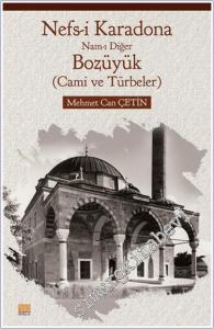 Nefs-i Karadona: Nam-ı Diğer Bozüyük Cami ve Türbeler -        2018