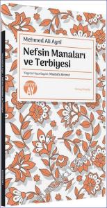 Nefsin Manaları ve Terbiyesi -        2024