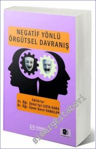 Negatif Yönlü Örgütsel Davranış -        2024