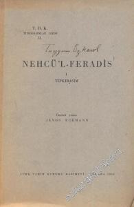 Nehcü'l Feradis 1 -