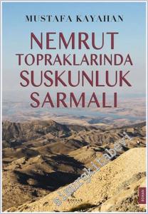 Nemrut Topraklarında Suskunluk Sarmalı -        2025
