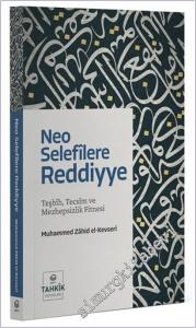 Neo Selefîlere Reddiyye : Teşbih Tecsim ve Mezhepsizlik Fitnesi -        2025