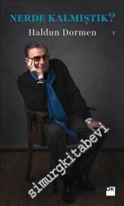 Nerde Kalmıştık -        2013