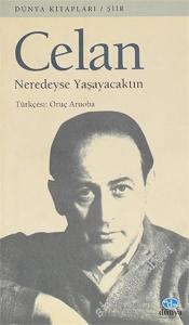 Neredeyse Yaşayacaktın -        2005