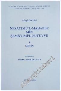 Nesayimül - Mahabbe Min Şemayimil - Fütüvve Cilt 1: Metin -        1996