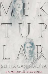 Nesip Yusufbeyli'den Şefika Gaspıralı'ya Mektuplar -