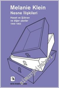 Nesne İlişkileri : Haset ve Şükran ve Diğer Yazılar, 1946-1963 -        2024