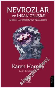 Nevrozlar ve İnsan Gelişimi Kendini Gerçekleştirme Mücadelesi -        2024