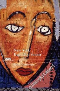 New York Kapı Dışı Sanatı -