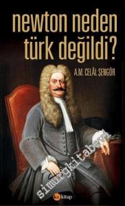 Newton Neden Türk Değildi ? -