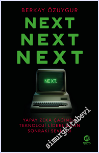 Next Next Next: Yapay Zekâ Çağında Teknoloji Liderliğinin Sonraki Seviyesi -        2026