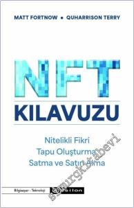 NFT Kılavuzu : Nitelikli Fikri - Tapu Oluşturma - Satma ve Satın Alma -        2024
