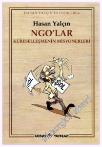 NGO'lar: Küreselleşmenin Misyonerleri -         2005