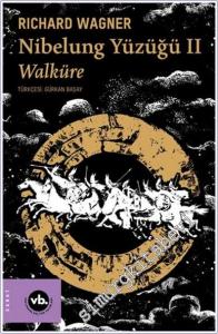 Nibelung Yüzüğü 1 - Walküre -        2025