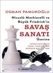 Niccolo Machiavelli ve Büyük Friedrich'in Savaş Sanatı Üzerine -        2023