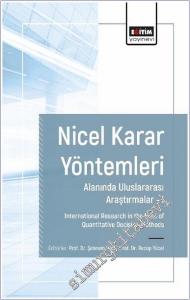 Nicel Karar Yöntemleri Alanında Uluslararası Araştırmalar - 1 = International Research in the Field of Quantitative Decision Methods -        2024