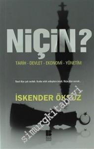 Niçin? Tarih, Devlet, Ekonomi, Yönetim -