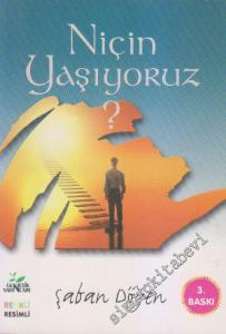 Niçin Yaşıyoruz -        2005