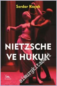 Nietzche ve Hukuk -        2023