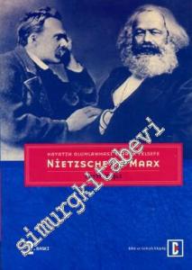 Nietzsche ve Marx: Hayatın Olumlanması Olarak Felsefe -