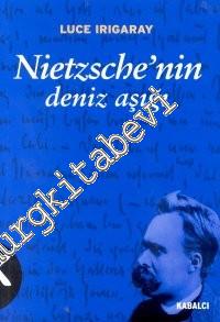 Nietzsche'nin Deniz Aşığı -        2011