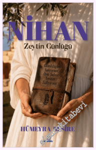 Nihan : Zeytin Günlüğü -