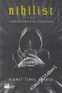 Nihilist: Reddedilenlerin Risaleleri -        2010