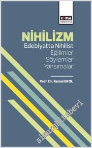Nihilizm - Edebiyatta Nihilist Eğilimler / Söylemler / Yansımalar -        2025
