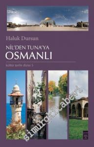 Nil'den Tuna'ya Osmanlı -