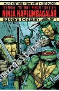 Ninja Kaplumbağalar Cilt 1: Sürekli Değişim -