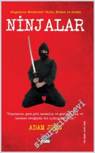 Ninjalar : Gölgelerin Efendileri : Tarih Efsane ve Gerçek -        2024