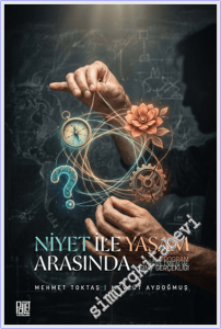 Niyet ile Yaşam Arasında : Program Öğretmen ve Sınıf Gerçekliği -
