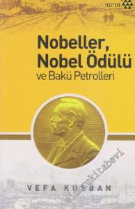 Nobeller, Nobel Ödülü ve Bakü Petrolleri -