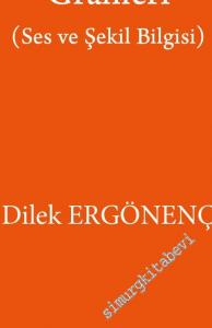 Nogay Türkçesi Grameri : Ses ve Şekil Bilgisi -