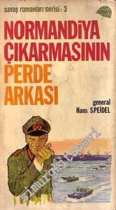 Normandiya Çıkarmasının Perde Arkası -