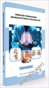 Nörolojik Problemlerde Refleksoloji Terapi Uygulamaları -        2025