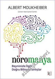Nöromanya : Beyninizle İlgili Doğru Bilinen Yanlışlar -        2026