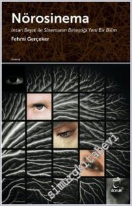 Nörosinema: İnsan Beyni ile Sinemanın Birleştiği Yeni Bir Bilim  -        2024