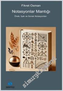 Notasyonlar Mantığı : Önek İçek ve Sonek Notasyonları -        2025