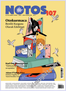 Notos Öykü: Üç Aylık Edebiyat Dergisi - Otokurmaca - Sayı: 107      Nisan - Haziran  2026