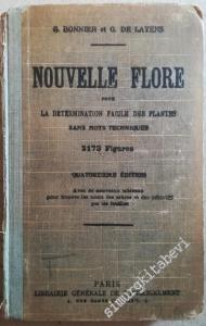 Nouvelle Flore Pour La Determination Facile de Plantes Sans Mots Techniques, 2173 Figures Inedites CİLTLİ -        1940