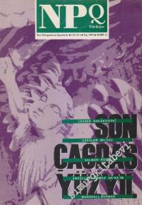 NPQ Türkiye - New Perspectives Quarterly - Dosya: Son Çağdaş Yüzyıl - Sayı: 1  Cilt: 1    Yaz